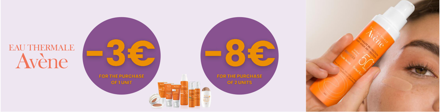 Avene Solar -€3 for the 1st unit or -€8 buying 2 units from a selection
